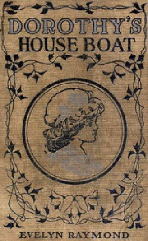 [Gutenberg 32606] • Dorothy on a House Boat